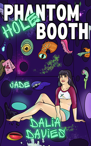 Phantom Hole Booth: Jade Ep 4 by Dalia Davies