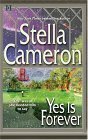 Yes Is Forever by Jane Worth Abbott, Stella Cameron