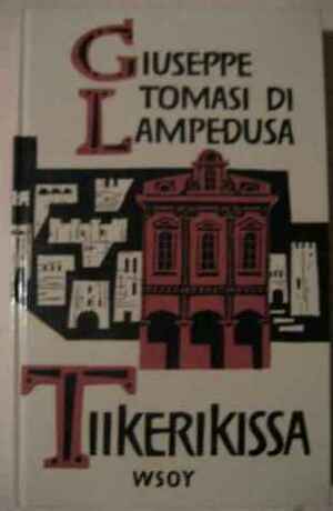Tiikerikissa by Giuseppe Tomasi di Lampedusa