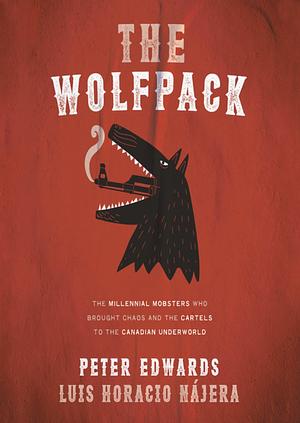 The Wolfpack by Luis Najera, Peter Edwards