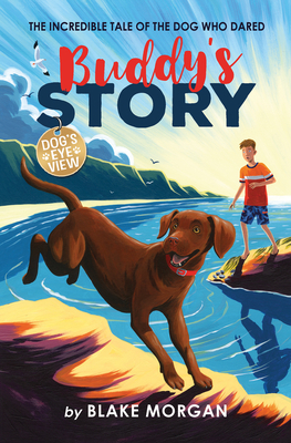 Buddy's Story by Blake Morgan