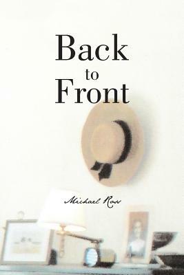 Back to Front by Michael Ross