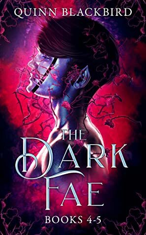 The Dark Fae Box Set 2 by Quinn Blackbird