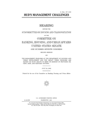 HUD's management challenges by Committee on Banking Housing (senate), United States Congress, United States Senate