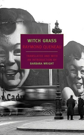Witch Grass by Barbara Wright, Raymond Queneau