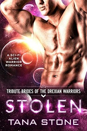 Stolen by Tana Stone