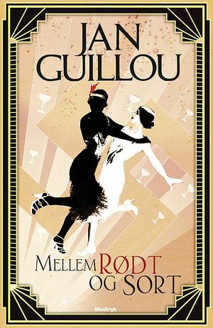 Mellem rødt og sort by Jan Guillou