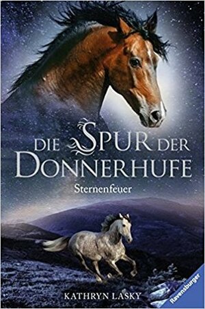 Die Spur der Donnerhufe-Sternenfeuer by Kathryn Lasky