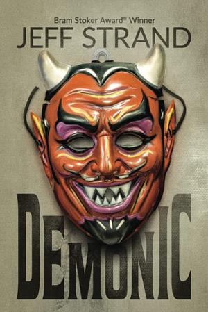 Demonic by Jeff Strand