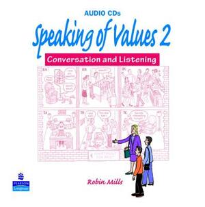 Speaking of Values 2 Audio CD by Robin Mills