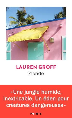 Floride by Lauren Groff