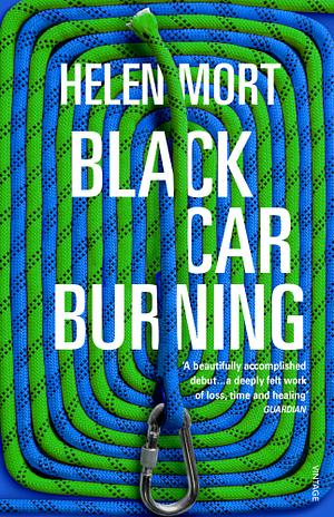 Black Car Burning by Helen Mort