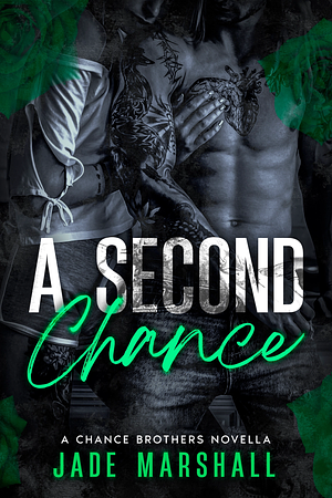 A Second Chance by Jade Marshall