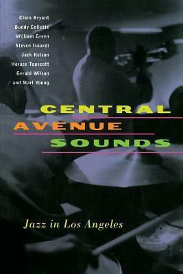 Central Avenue Sounds: Jazz in Los Angeles by Clora Bryant