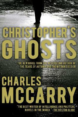 Christopher's Ghosts by Charles McCarry