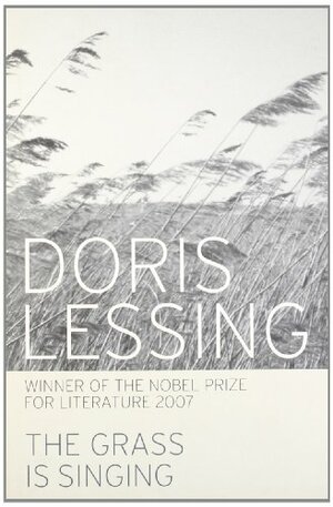 The Grass is Singing by Doris Lessing