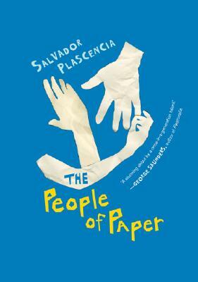 The People of Paper by Salvador Plascencia