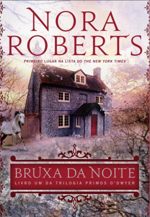 Bruxa da Noite by Nora Roberts