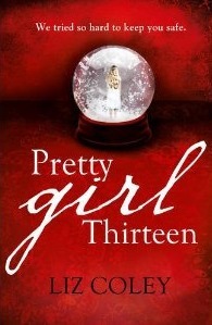 Pretty Girl Thirteen by Liz Coley