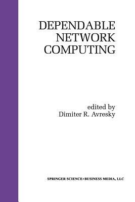 Dependable Network Computing by 