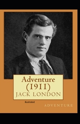 Adventure Illustrated by Jack London