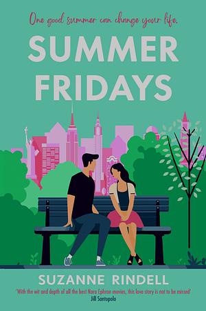 Summer Fridays by Suzanne Rindell