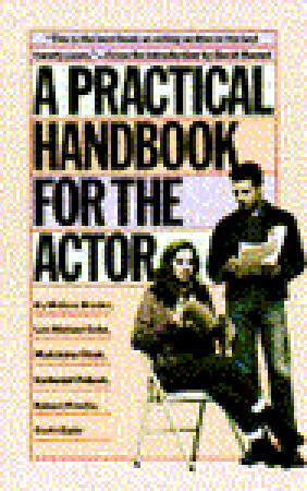 A Practical Handbook for the Actor by Scott Zigler, David Mamet, Robert Previto, Melissa Bruder, Madeleine Olnek, Lee Michael Cohn, Nathaniel Pollack