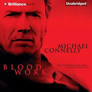 Blood Work by Michael Connelly