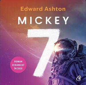 Mickey7 by Edward Ashton