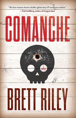 Comanche by Brett Riley