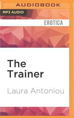 The Trainer by Laura Antoniou