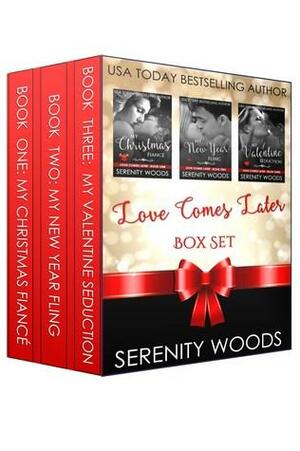 Love Comes Later Box Set by Serenity Woods