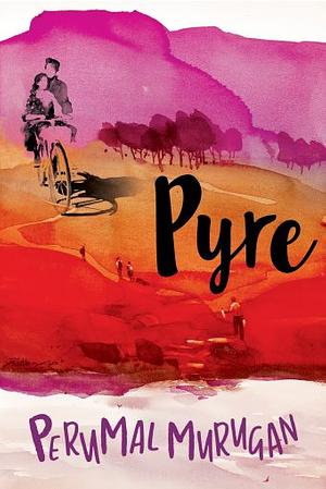 Pyre by Perumal Murugan