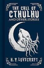 The Call of Cthulhu: And Other Stories by H.P. Lovecraft