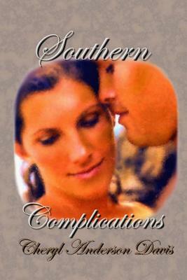 Southern Complications by Cheryl Anderson Davis