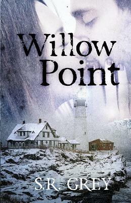 Willow Point: A Harbour Falls Mystery #2 by S.R. Grey