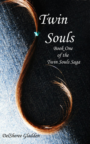 Twin Souls by DelSheree Gladden