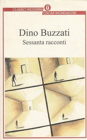 Sessanta Racconti by Dino Buzzati