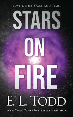 Stars On Fire by E.L. Todd