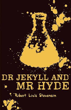 Dr. Jekyll And Mr. Hyde and Other Stories of the Supernatural by Robert Louis Stevenson