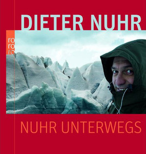 Nuhr Unterwegs by Dieter Nuhr