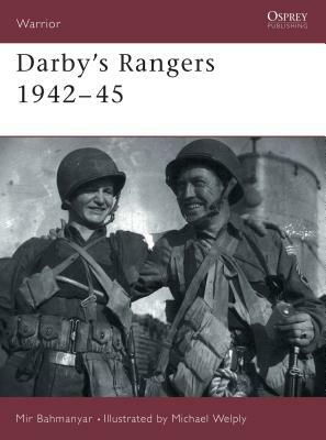 Darby's Rangers 1942-45 by Mir Bahmanyar