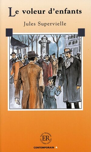 Le Voleur d'Enfants (Easy Reader/Facile a lire) by Jules Supervielle