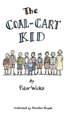 The Coal Cart Kid by Peter Wicks
