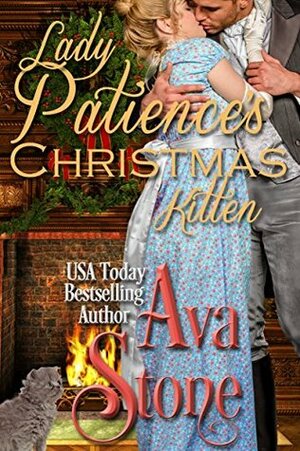 Lady Patience's Christmas Kitten by Ava Stone