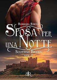 Sposa per una notte by Barbara Riboni