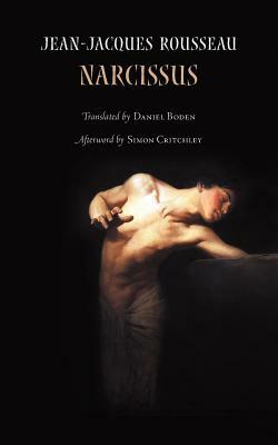 Narcissus, or The Lover of Himself by Jean-Jacques Rousseau