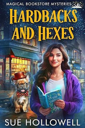 Hardbacks and Hexes by Sue Hollowell, Sue Hollowell