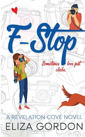 F-Stop by Eliza Gordon