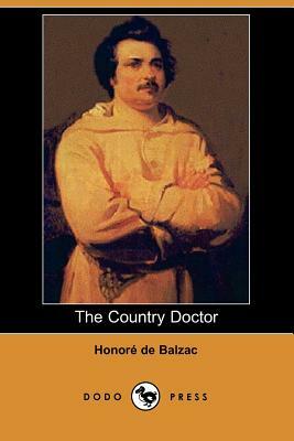 The Country Doctor (Dodo Press) by Honoré de Balzac